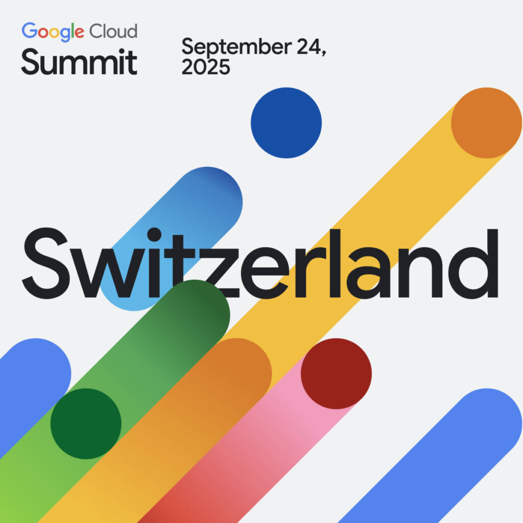 Innovation at Google Cloud Summit Switzerland 2025